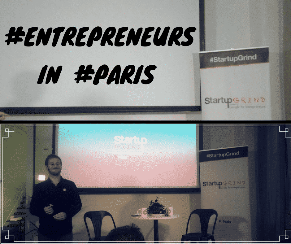 StartUp Grind Entrepreneurs Paris